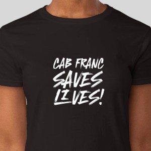 Cab Franc Saves Lives! T-shirt (Women's Black)